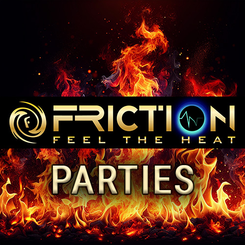 Friction Parties